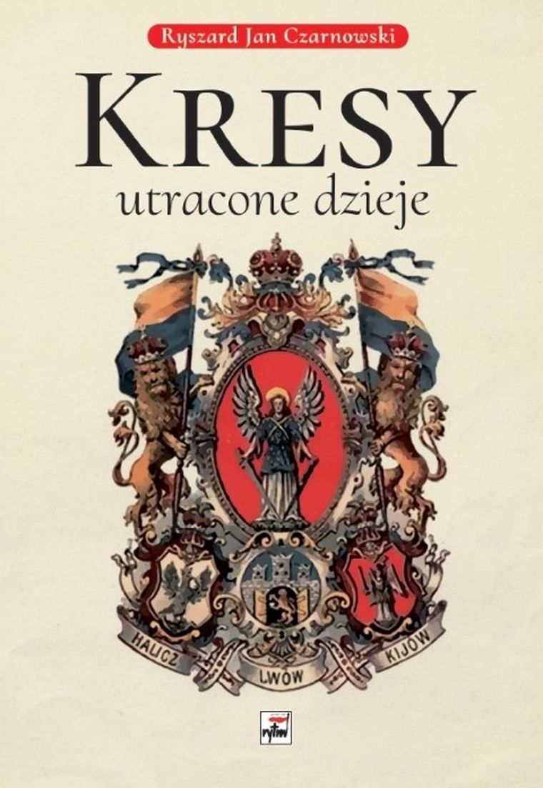 Kresy, utracone dzieje