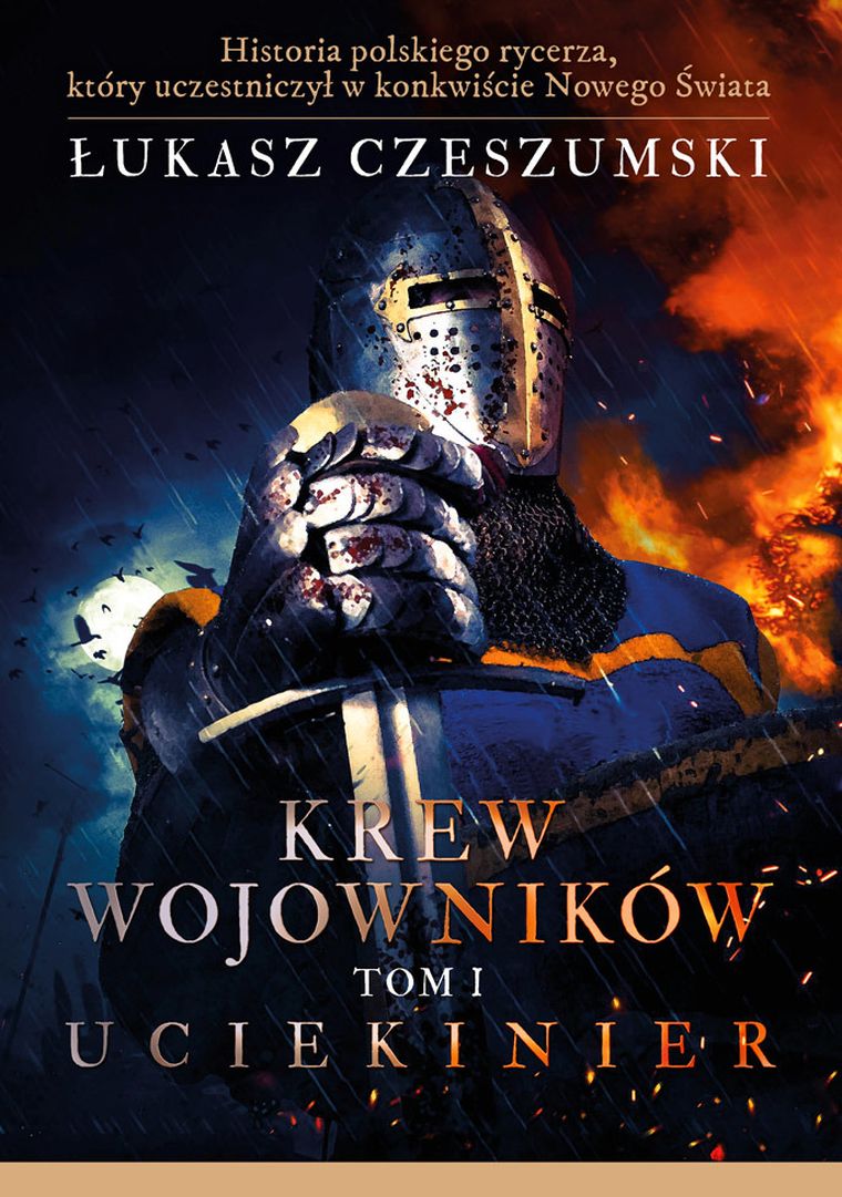 Krew wojowników. Tom 1. Uciekinier