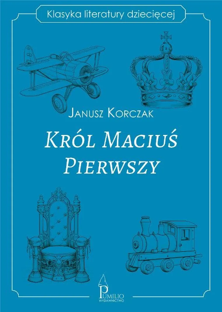 Król Maciuś Pierwszy
