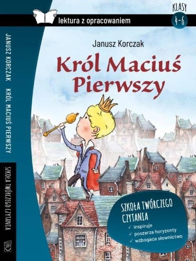 Król Maciuś Pierwszy. Lektura z opracowaniem