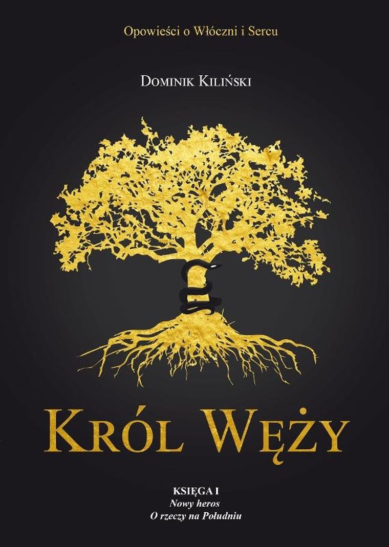 Król Węży. Księga I: Nowy heros. O rzeczy na Południu