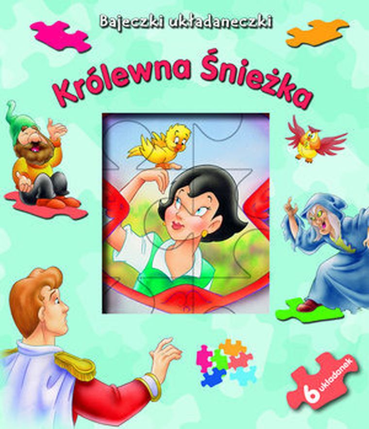 Królewna Śnieżka. Bajeczki układaneczki