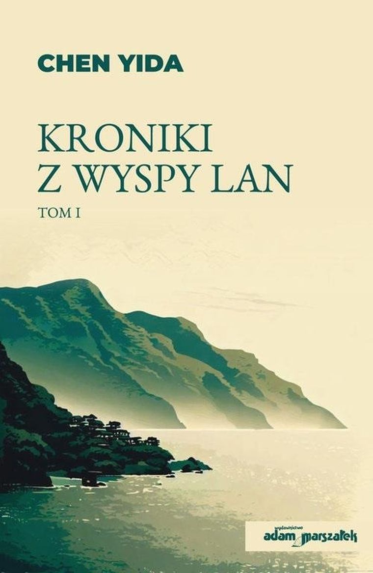 Kroniki z wyspy Lan. Tom 1