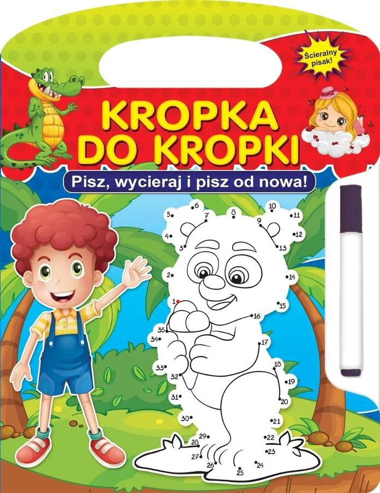 Kropka do kropki. Pisz, wycieraj i pisz od nowa!