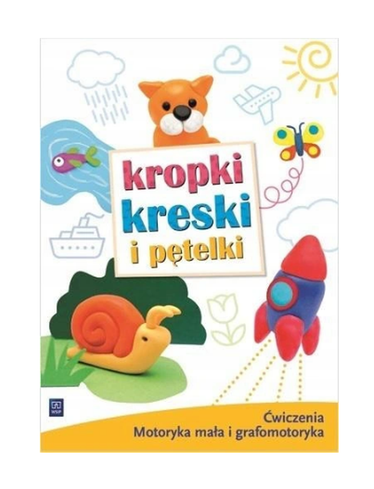 Kropki, kreski i pętelki. Ćwiczenia grafomotoryczne