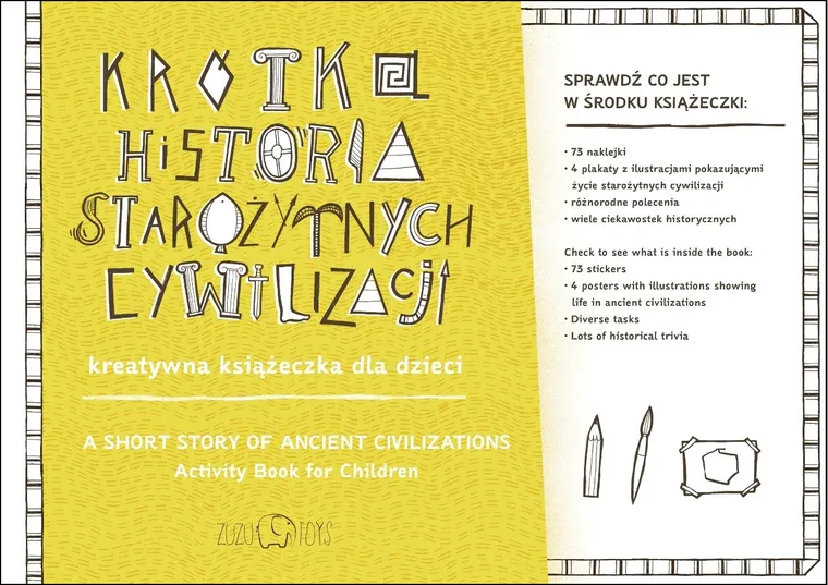 Krótka historia starożytnych cywilizacji. Kreatywna książeczka dla dzieci