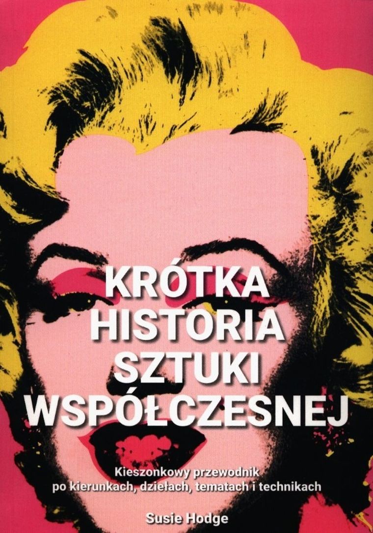 Krótka historia sztuki współczesnej