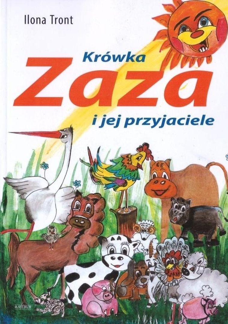 Krówka Zaza i jej przyjaciele — Wydawnictwo Astrum