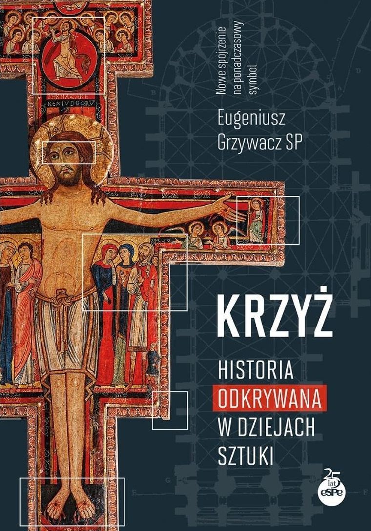 Krzyż. Historia odkrywana w dziejach sztuki