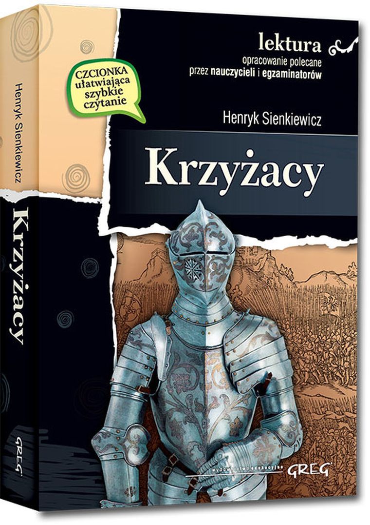 Krzyżacy. Wydanie z opracowaniem i streszczeniem