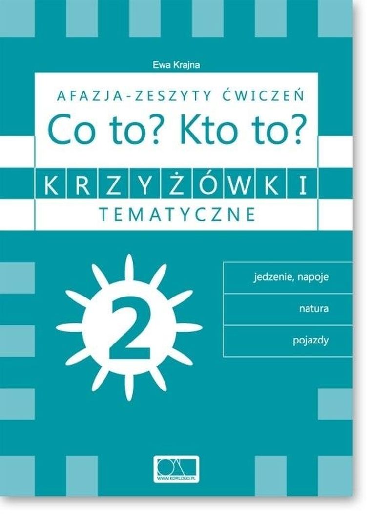 Krzyżówki tematyczne 2. Afazja - zeszyty ćwiczeń. Co to? Kto to?