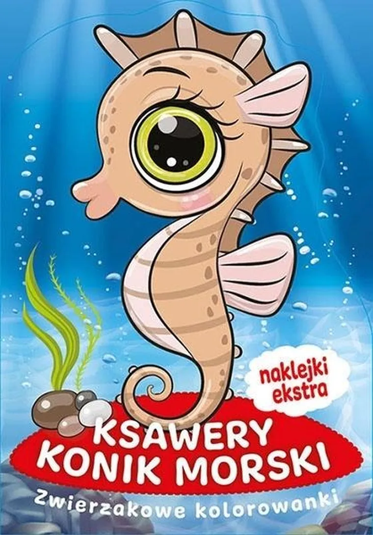 Ksawery Konik Morski. Zwierzakowe kolorowanki
