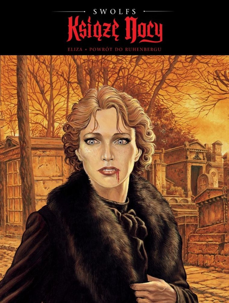 Książę Nocy. Tom 4. Eliza, Powrót do Ruhenbergu