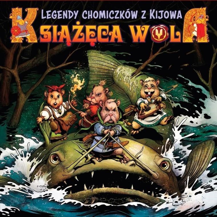 Książęca Wola. Tom 1. Legendy chomiczków z Kijowa