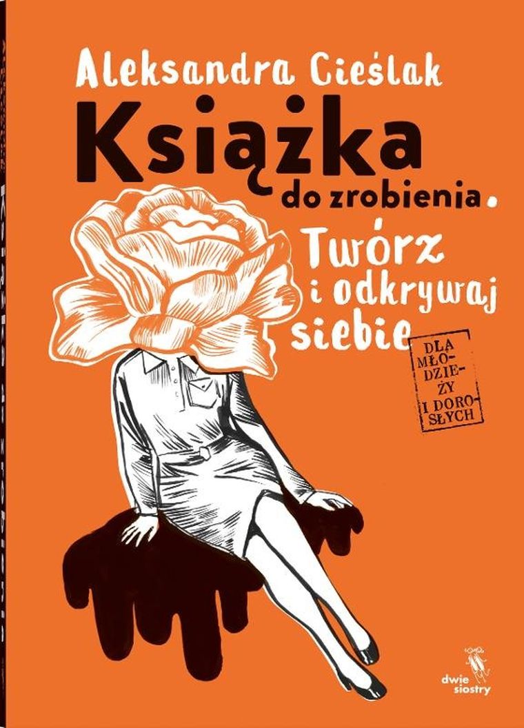 Książka do zrobienia. Twórz o idkrywaj siebie