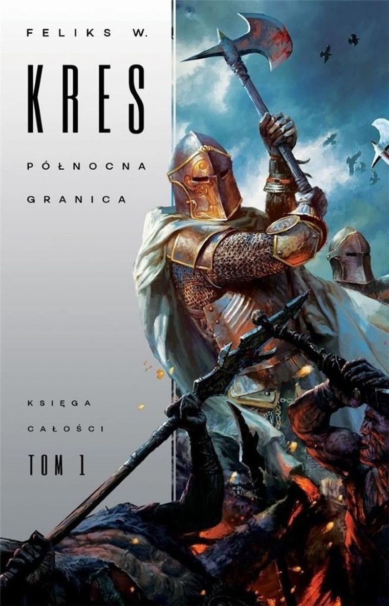 Księga Całości. Tom 1. Północna granica