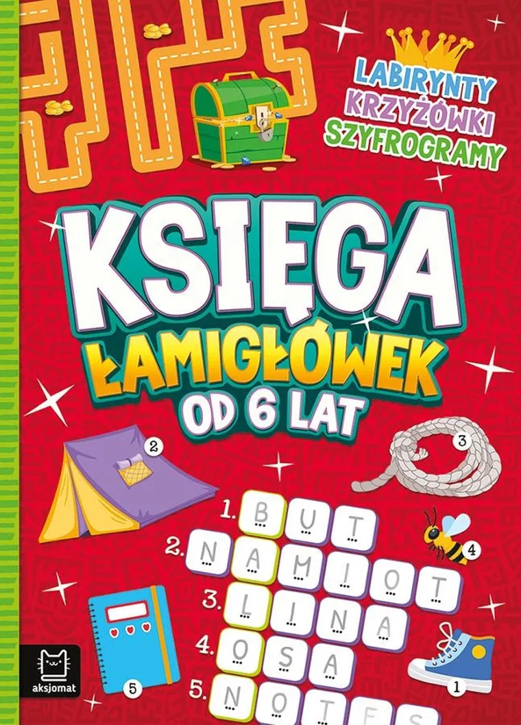 Księga łamigłówek od 6 lat. Labirynty, krzyżówki
