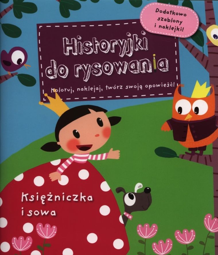 Księżniczka i sowa. Historyjki do rysowania