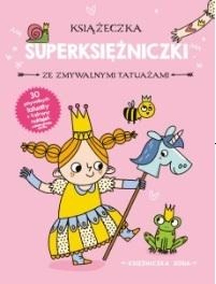 Księżniczka Zosia. Książeczka z tatuażami