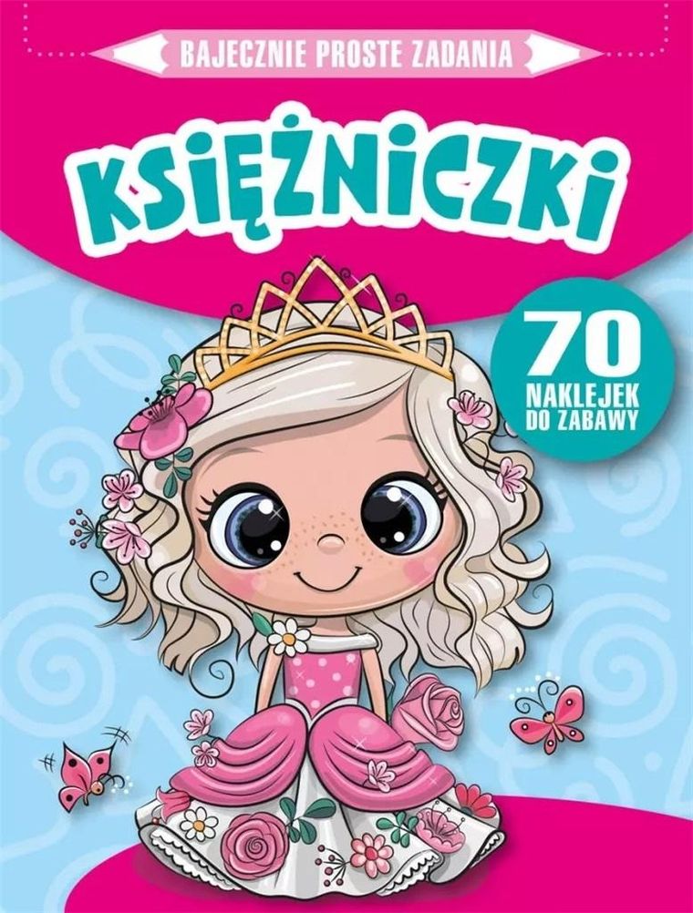 Księżniczki. Bajecznie proste zadania
