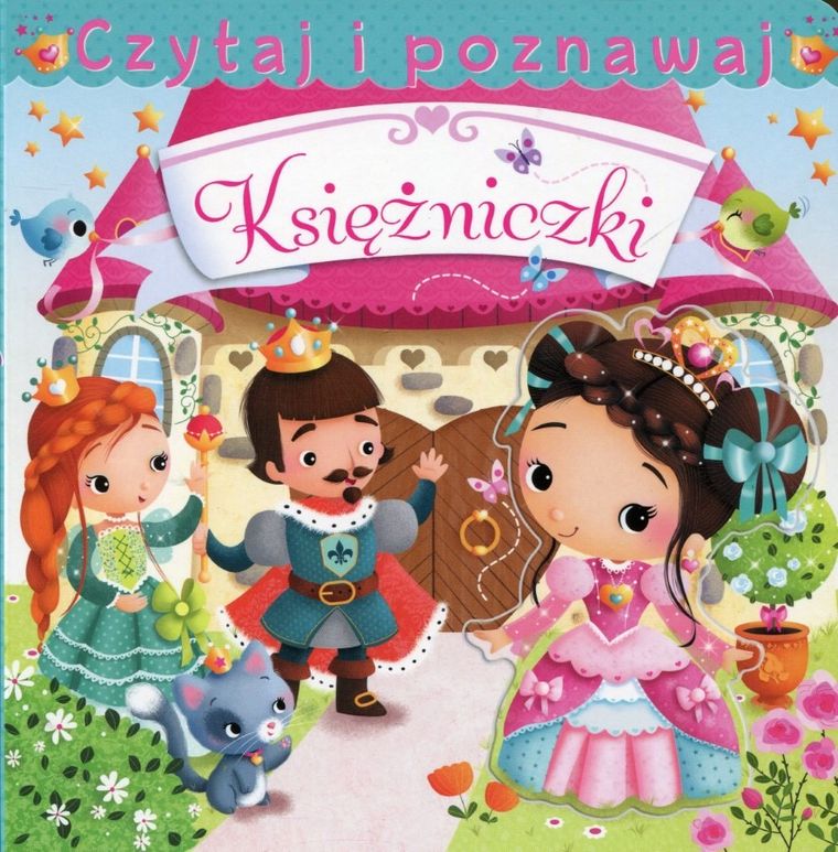 Księżniczki. Czytaj i poznawaj