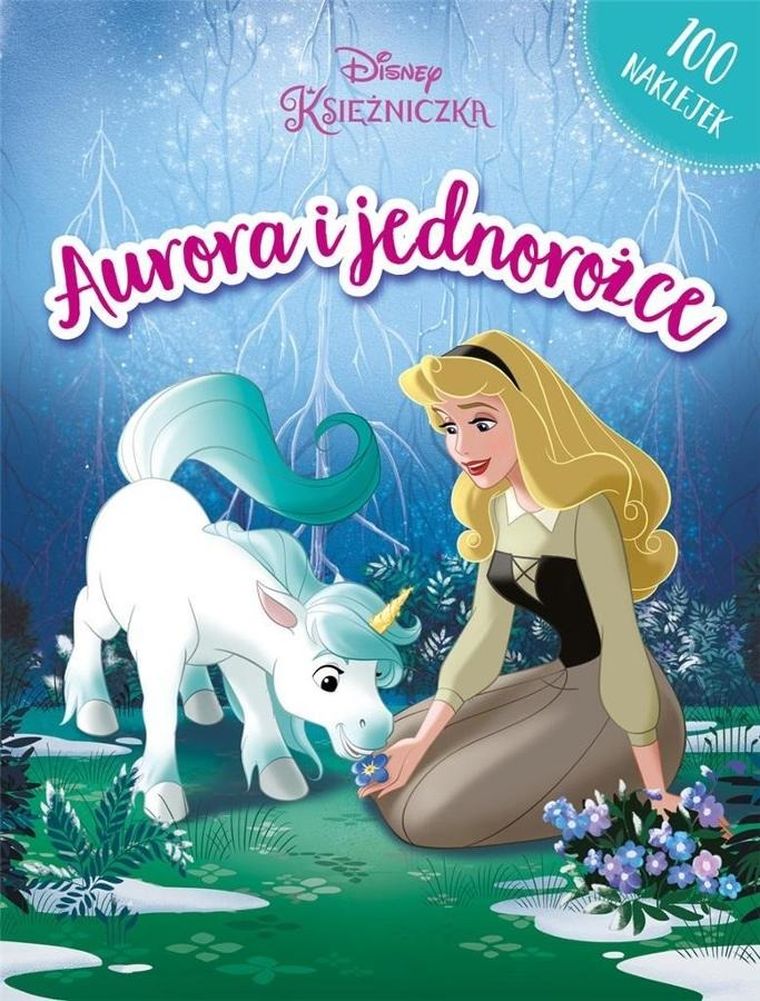 Księżniczki Disneya. Aurora i jednorożce