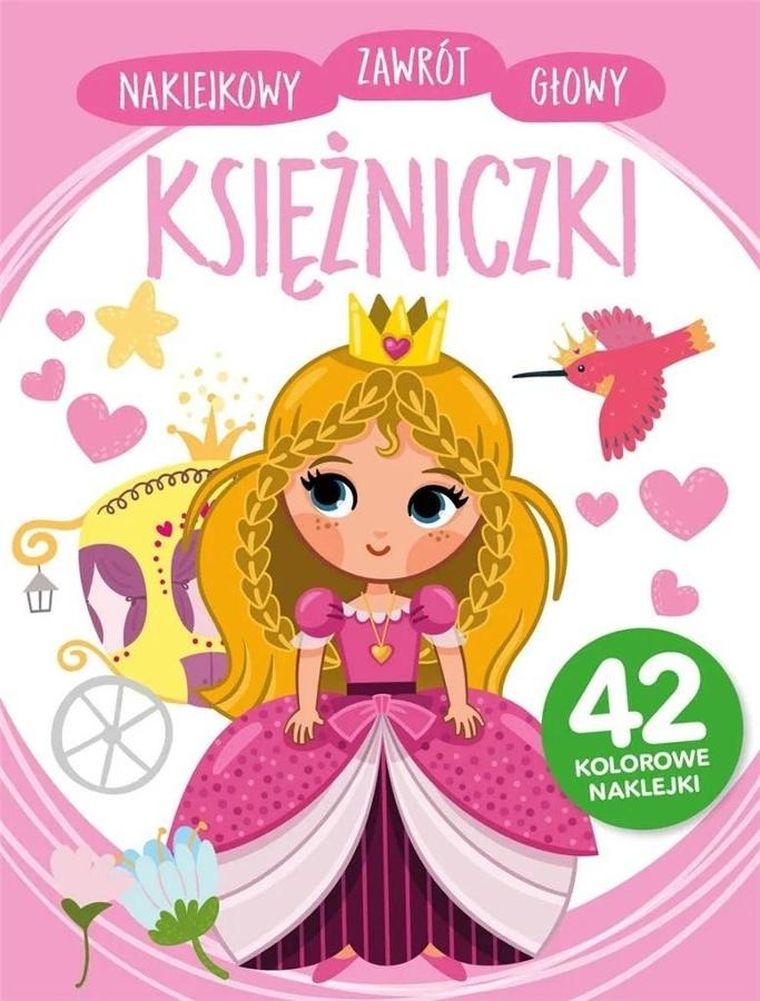 Księżniczki. Naklejkowy zawrót głowy — Firma Księgarska Jacek Olesiejuk