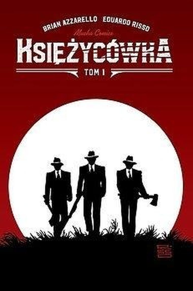 Księżycówka. Tom 1