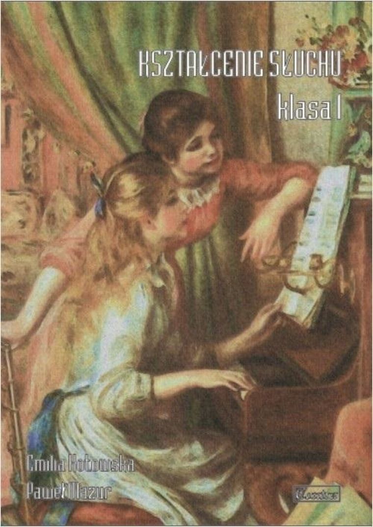 Kształcenie słuchu. Klasa 1