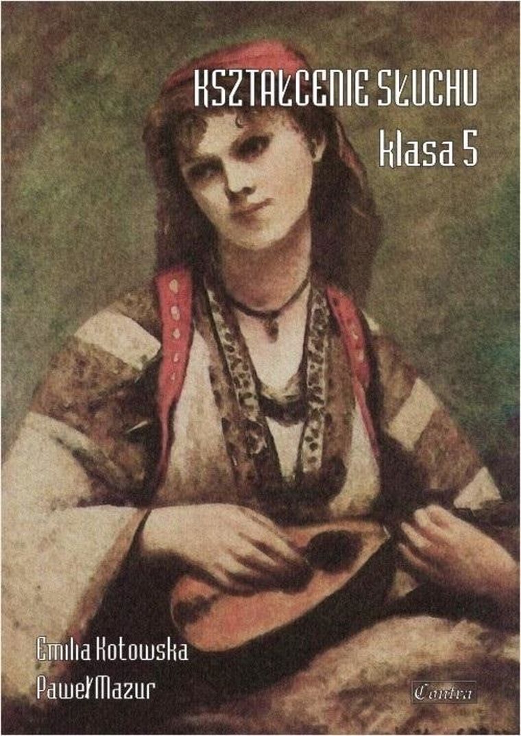 Kształcenie słuchu. Klasa 5