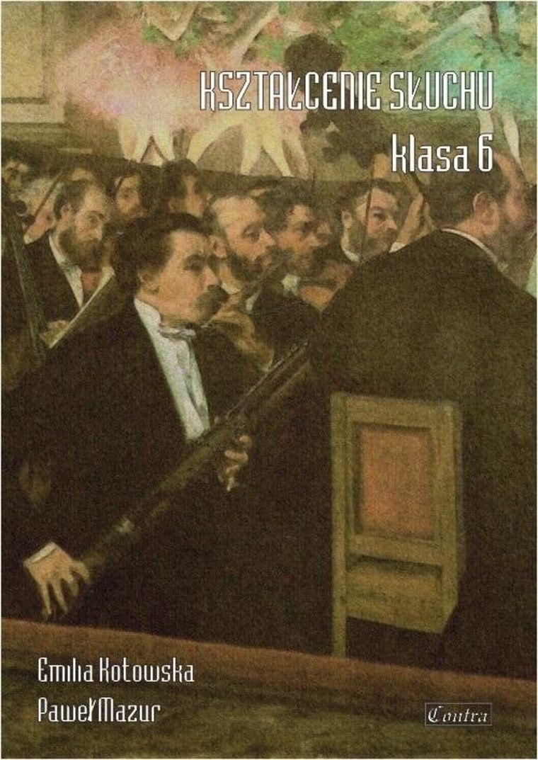 Kształcenie słuchu. Klasa 6