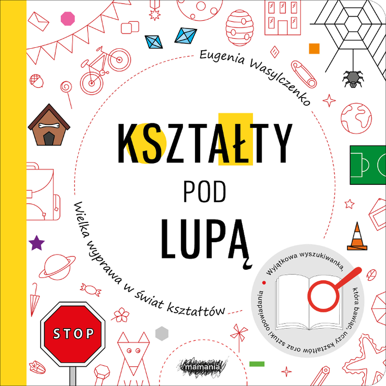 Kształty pod lupą. Wielka wyprawa w świat kształtów