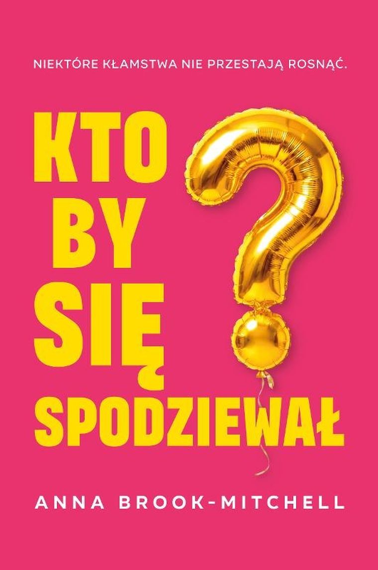 Kto by się spodziewał?