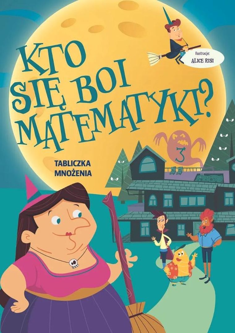 Kto się boi matematyki? Tabliczka mnożenia