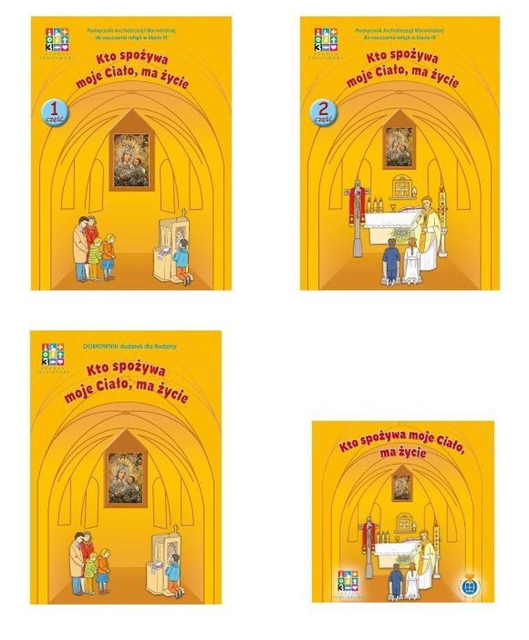 Kto spożywa moje ciało ma życie. Religia 3. Podręcznik Część 1/2. Domownik + CD