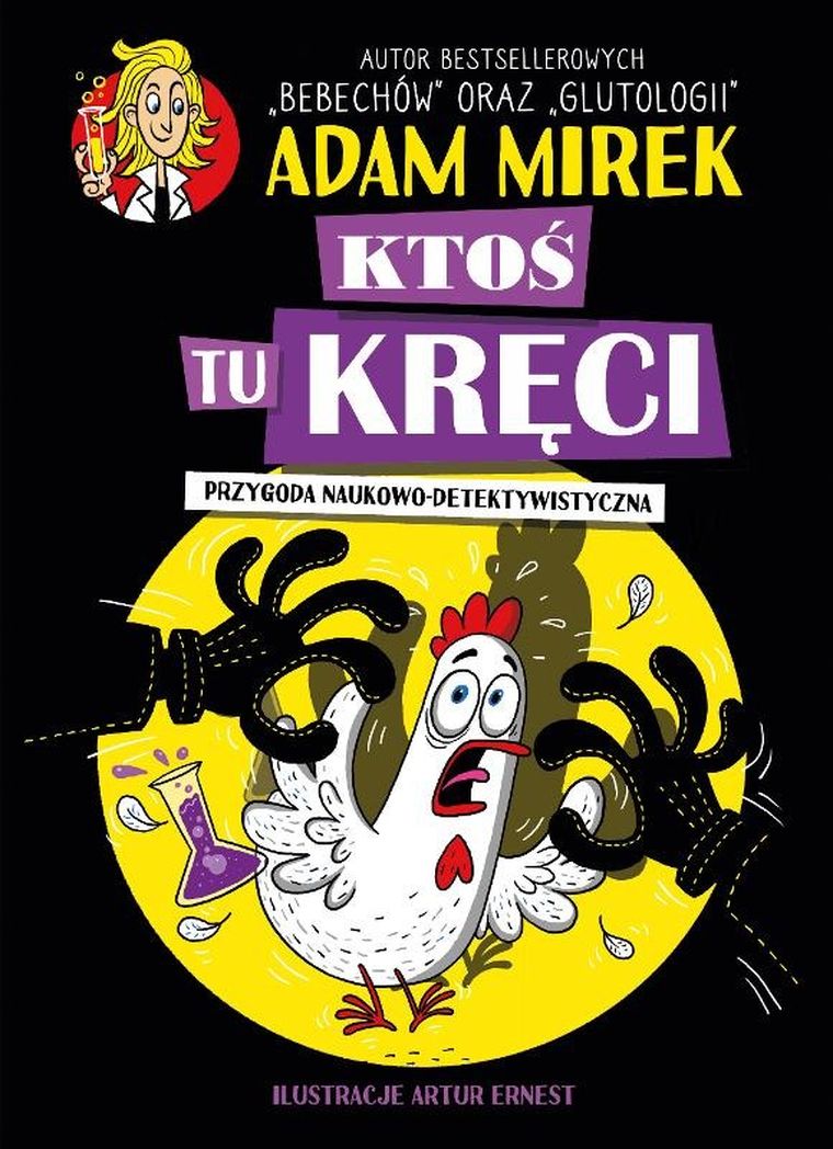 Ktoś tu kręci. Przygoda naukowo-detektywistyczna