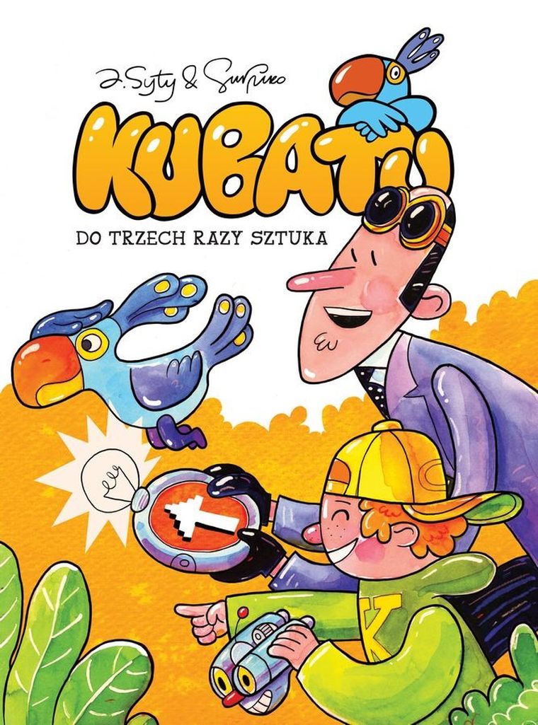 Kubatu. Tom 3. Do trzech razy sztuka