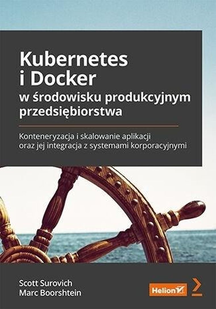 Kubernetes i Docker w środowisku produkcyjnym