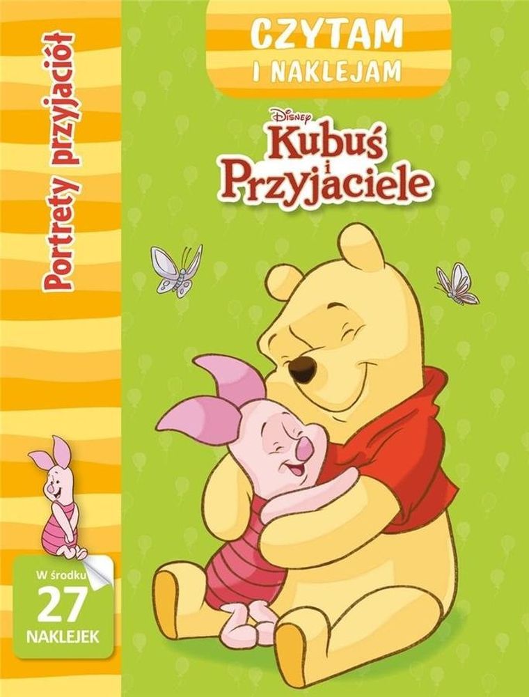 Kubuś Puchatek. Czytam i naklejam. Portrety przyjaciół