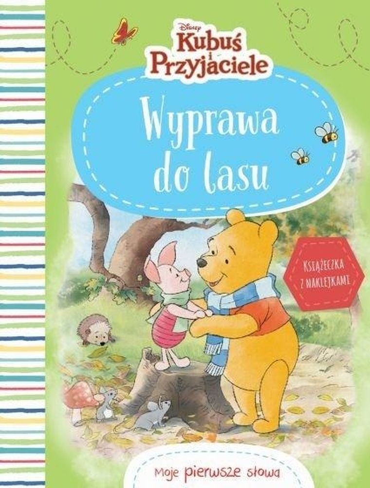 Kubuś Puchatek. Moje pierwsze słowa. Wyprawa do lasu