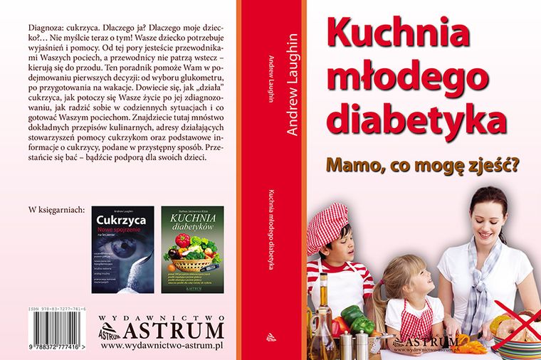 Kuchnia młodego diabetyka. Mamo, co mogę zjeść?