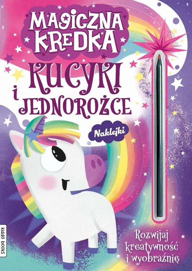 Kucyki i jednorożce. Magiczna kredka