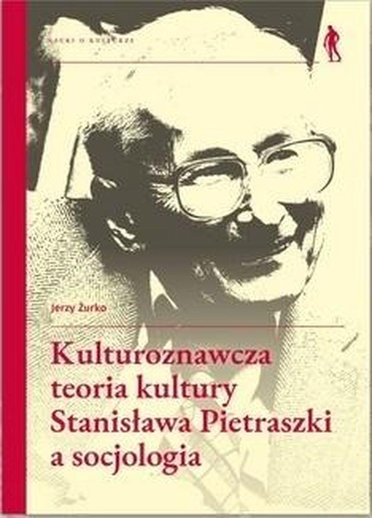 Kulturoznawcza teoria kultury Stanisława Pietraszko