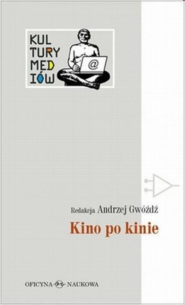 Kultury Mediów. Tom 2. Kino po kinie