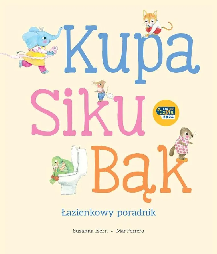 Kupa, siku, bąk. Łazienkowy poradnik
