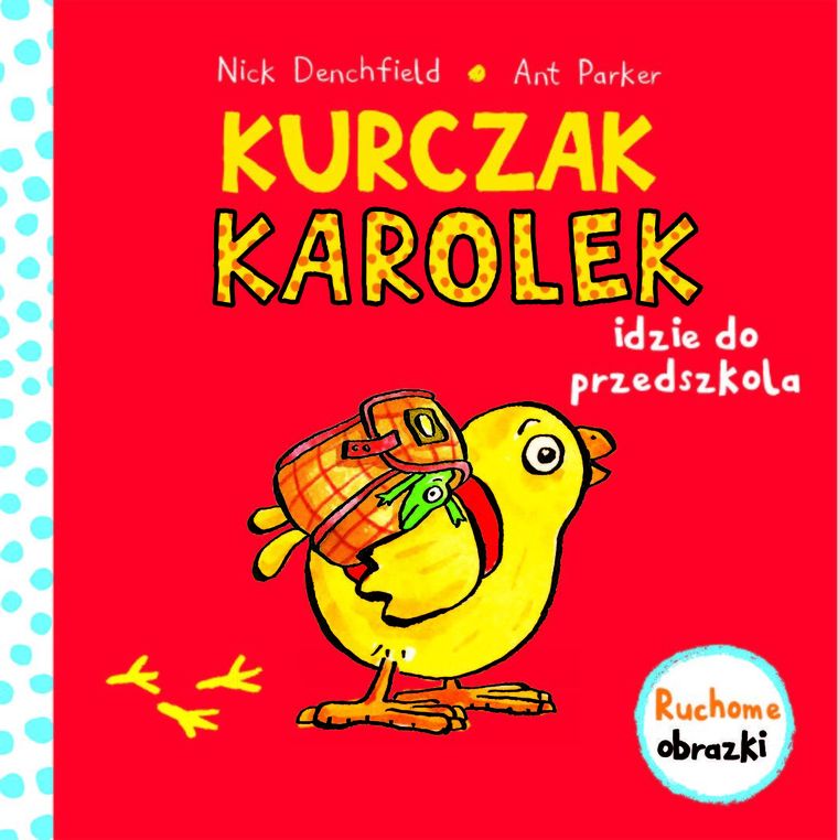 Kurczak Karolek idzie do przedszkola