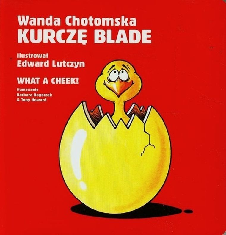 Kurczę blade. What a cheek. Wydanie obcojęzyczne: polski, angielski