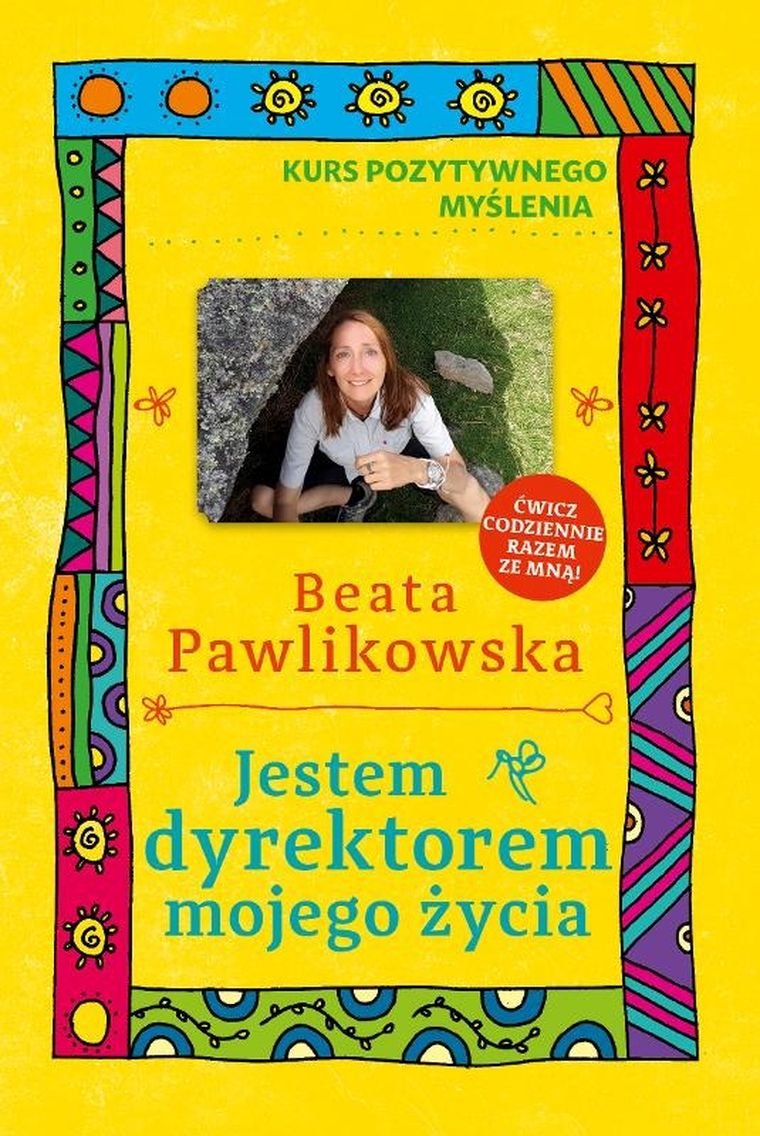 Kurs pozytywnego myślenia. Jestem dyrektorem