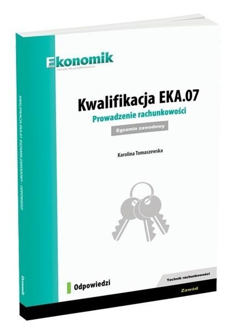 Kwalifikacja EKA.07. Prowadzenie rachunkowości
