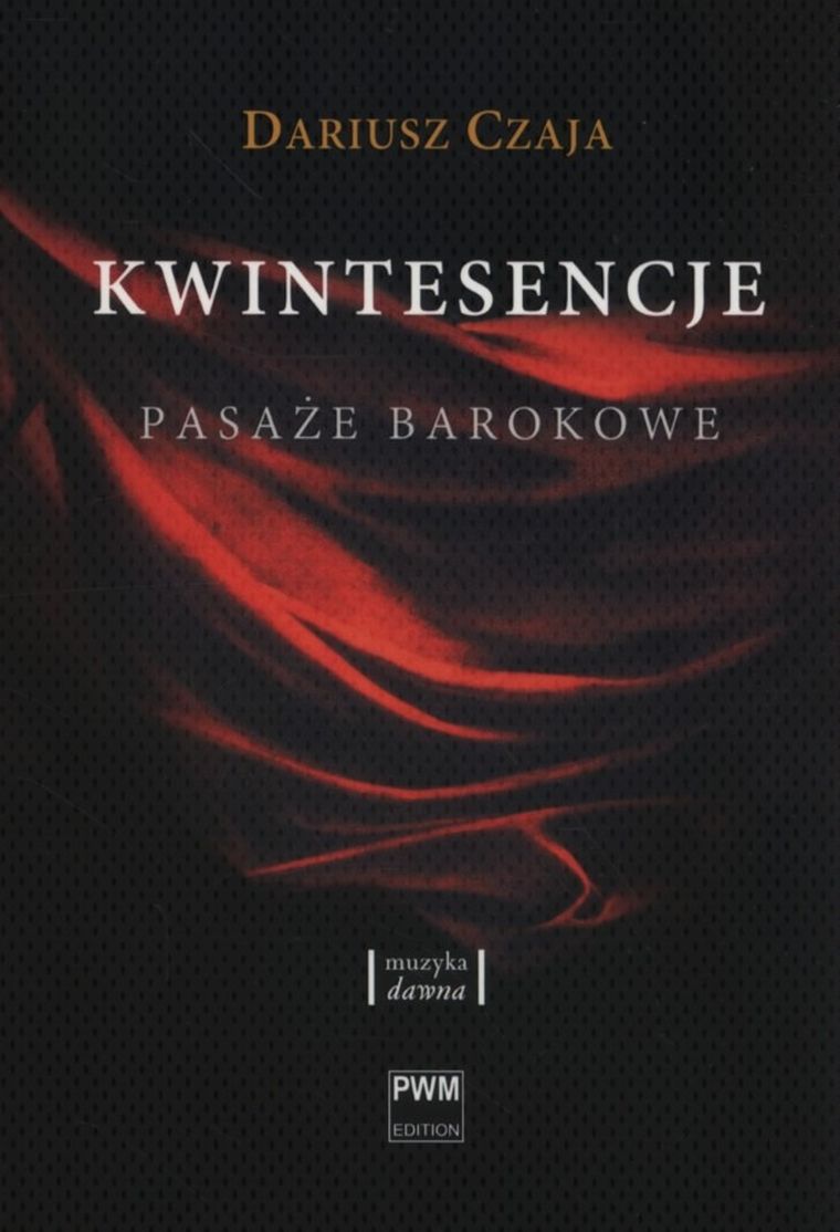 Kwintesencje. Pasaże barokowe